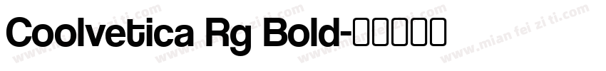 Coolvetica Rg Bold字体转换